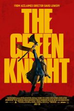 Nonton film The Green Knight (2021) terbaru