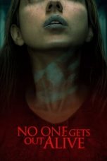 Nonton film No One Gets Out Alive (2021) terbaru