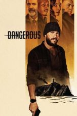 Nonton film Dangerous (2021) terbaru